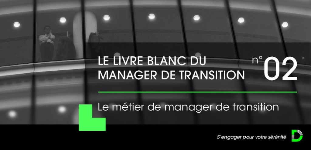 Le métier du manager de transition : le livre blanc