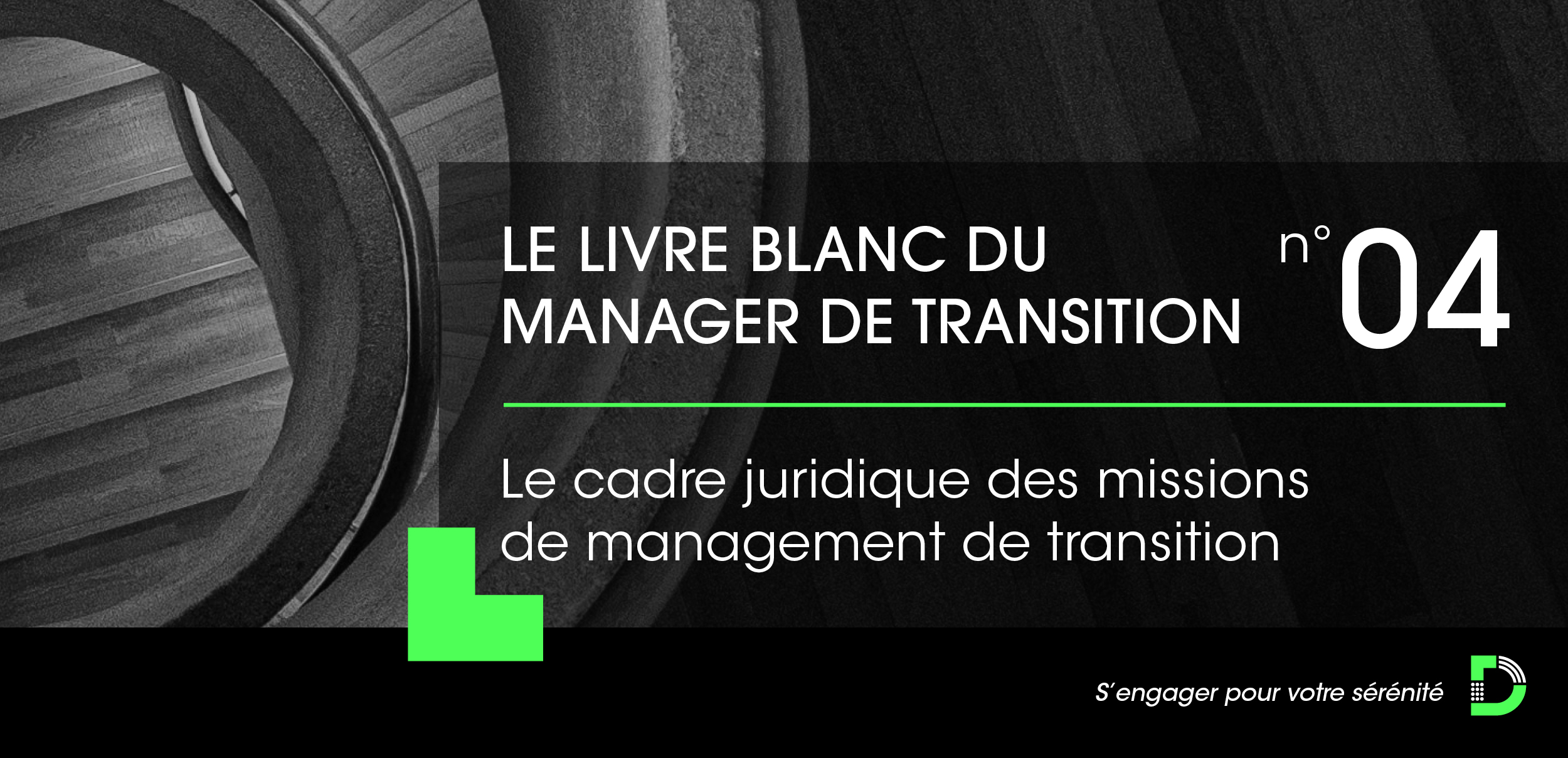 Livre Blanc Delville Management N°4 : Cadre juridique